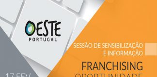 SESSÃO DE SENSIBILIZAÇÃO E INFORMAÇÃO– FRANCHISING OPORTUNIDADE DE NEGÓCIO?