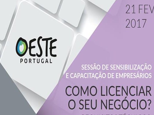 SESSÃO DE SENSIBILIZAÇÃO E CAPACITAÇÃO DE EMPRESÁRIOS – COMO LICENCIAR O SEU NEGÓCIO?