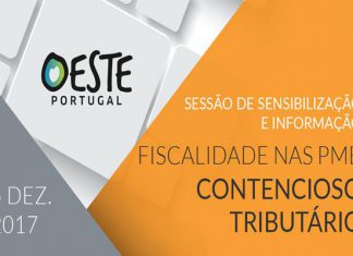 SESSÃO DE SENSIBILIZAÇÃO E INFORMAÇÃO – FISCALIDADE NAS PME : CONTENCIOSO TRIBUTÁRIO