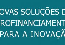 Novas Soluções de Microfinanciamento para a Inovação