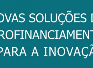 Novas Soluções de Microfinanciamento para a Inovação